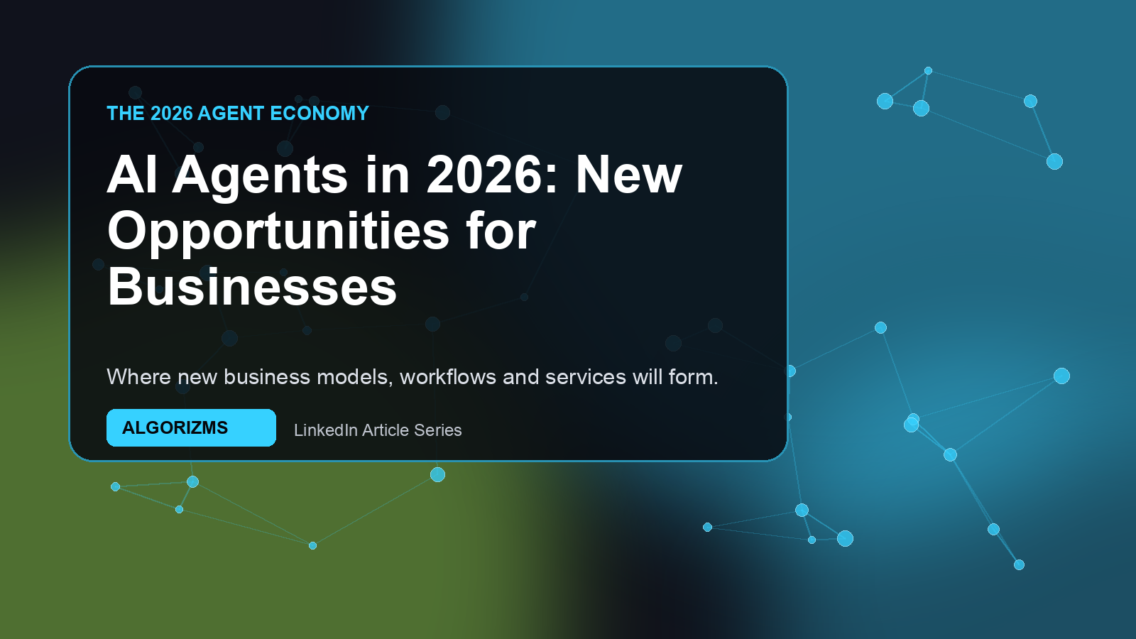 AI Agents in 2026: New Opportunities for Businesses